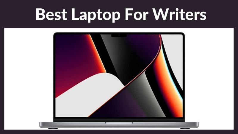 Laptops for Content Writers