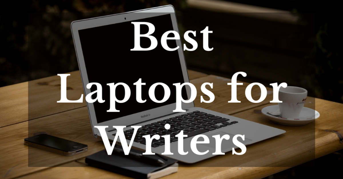 Laptops for Content Writers